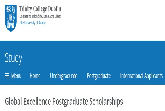 Global Excellence Postgraduate Scholarships at Trinity College Dublin 2025